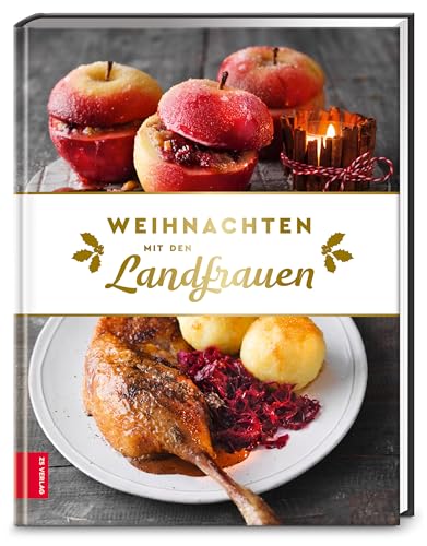 Weihnachten mit den Landfrauen von ZS Verlag GmbH